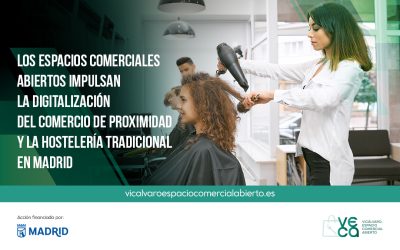 Los espacios comerciales abiertos impulsan la digitalización del comercio de proximidad y la hostelería tradicional en Madrid